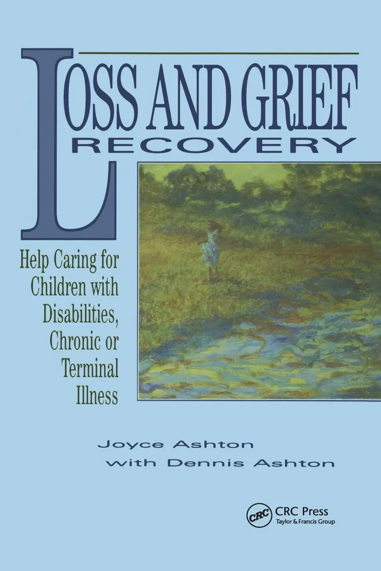Joyce Ashton, Dennis Ashton - Loss and Grief Recovery, Inbunden. Tillgänglighet: Lägg i varukorg