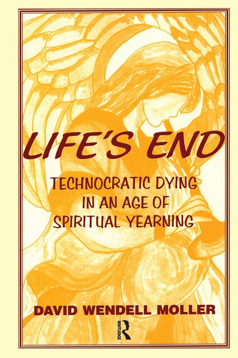 David Wendell Moller - Life's End, Inbunden. Tillgänglighet: Tillfälligt slut