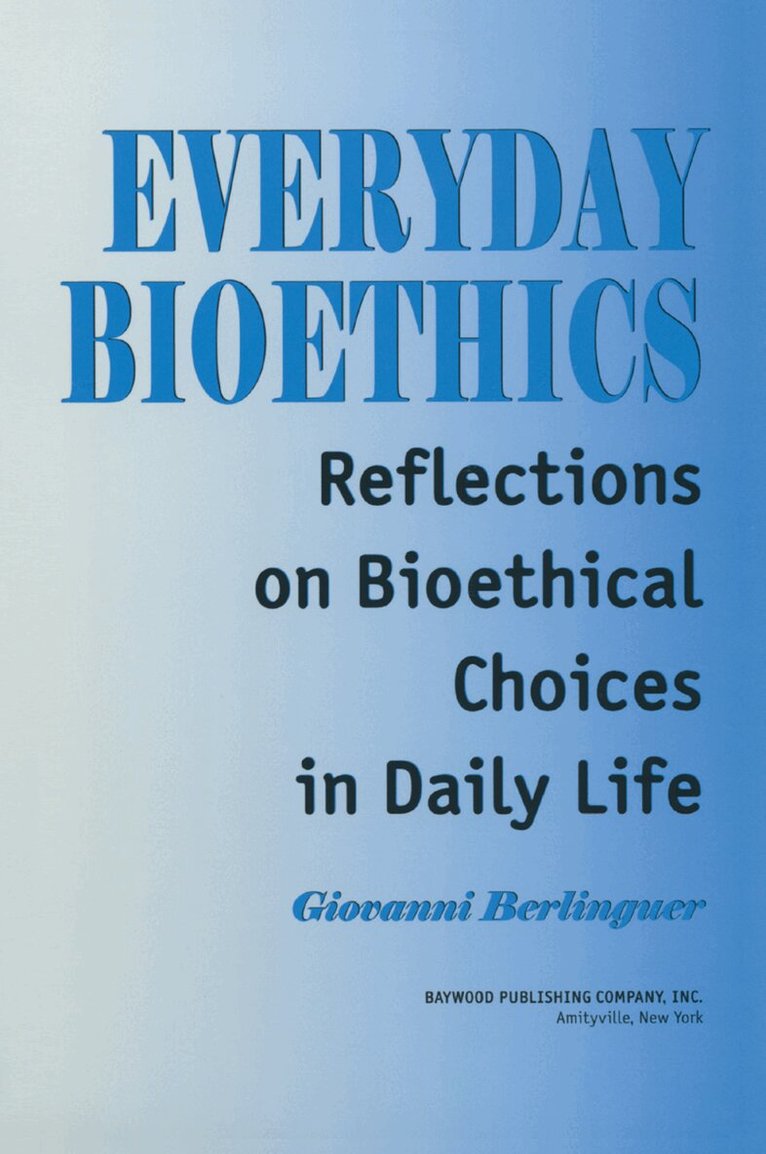 Giovanni Berlinguer - Everyday Bioethics, Inbunden
