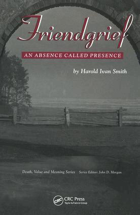 Harold Ivan Smith - Friendgrief, Inbunden