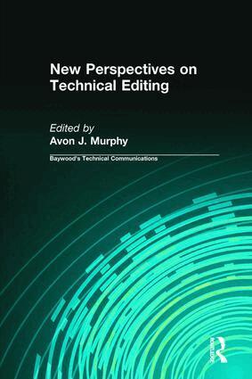 Avon Murphy, Charles Sides - New Perspectives on Technical Editing, Inbunden