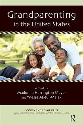 Madonna Harrington Meyer, Ynesse Abdul-Malak - Grandparenting in the United States, Häftad