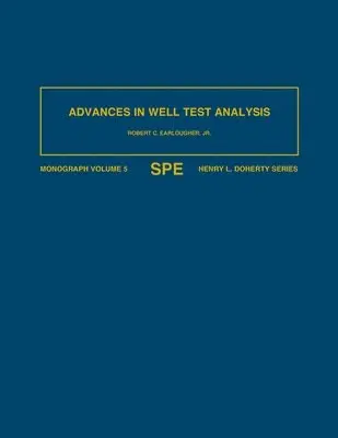 Robert C Earlougher - Advances in Well Test Analysis, Häftad. Tillgänglighet: Lägg i varukorg