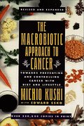 Macrobiotic Approach to Cancer