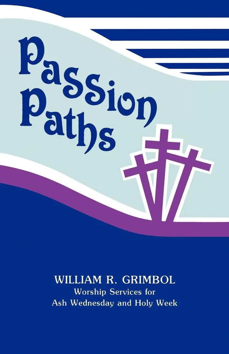 William R Grimbol - Passion Paths, Häftad. Tillgänglighet: Lägg i varukorg