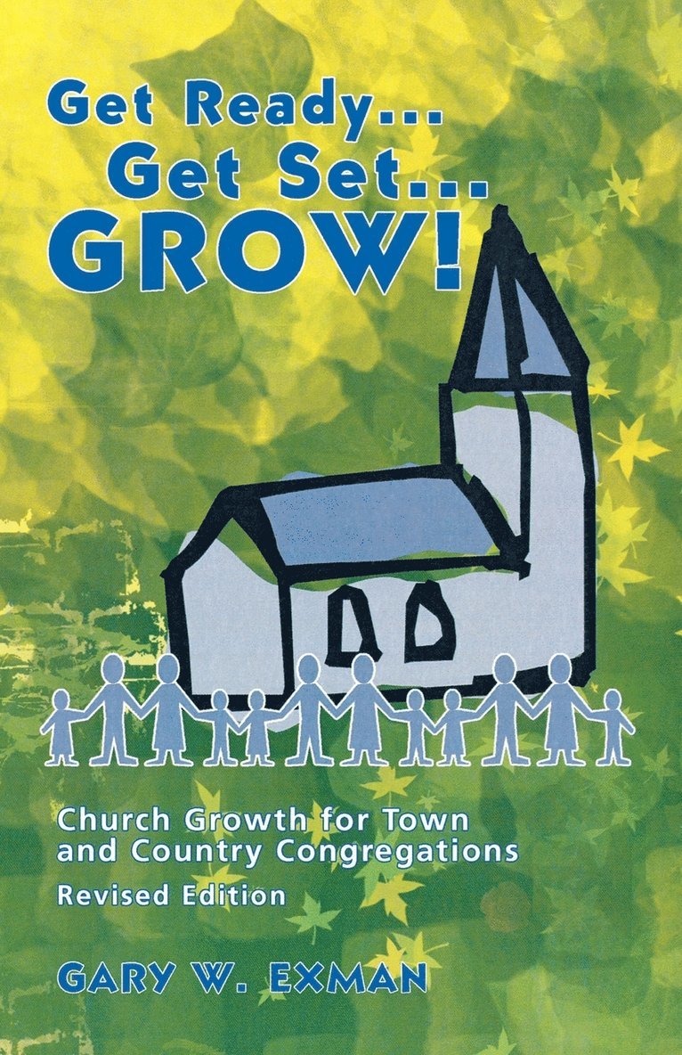 Gary Exman, Michael L Sherer - Get Ready Get Set Grow!, Häftad