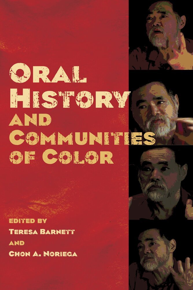 Teresa Barnett, Chon A. Noriega - Oral History and Communities of Color, Häftad. Tillgänglighet: Tillfälligt slut
