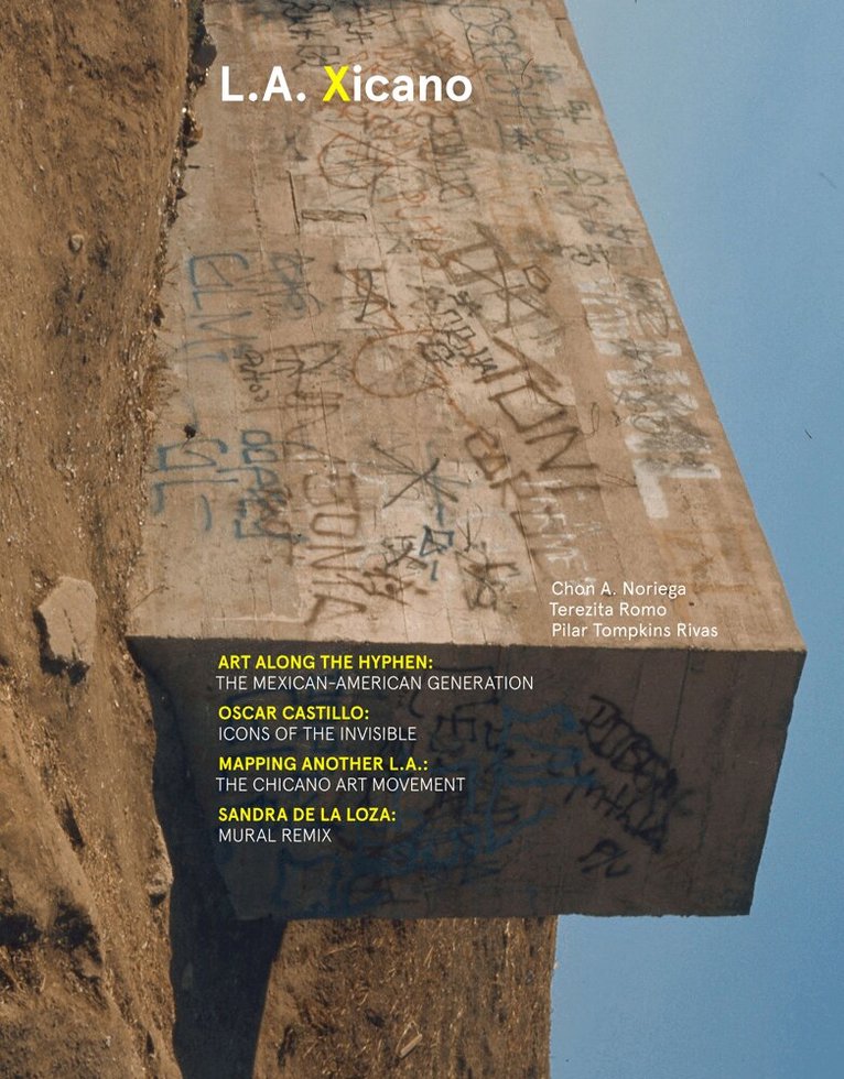 Chon A. Noriega, Terezita Romo, Pilar Tompkins Rivas - L.A. Xicano, Inbunden. Tillgänglighet: Tillfälligt slut