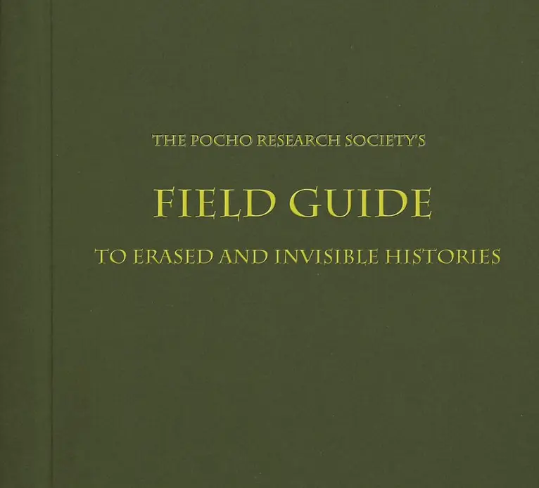 Sandra de la Loza - Pocho Research Society's Field Guide to Erased and Invisible Histories, Häftad. Tillgänglighet: Lägg i varukorg