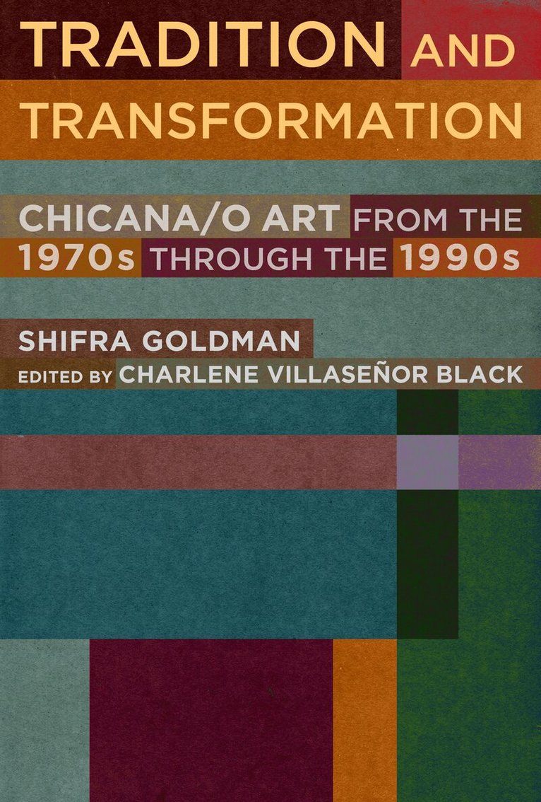 Shifra Goldman, Charlene Villaseñor Black - Tradition and Transformation, Häftad. Tillgänglighet: Tillfälligt slut