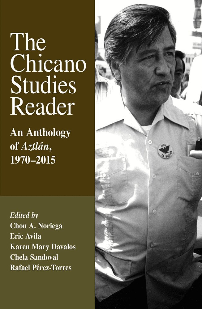 Chon A. Noriega, Eric Avila, Karen Mary Davalos, Chela Sandoval, Rafael Pérez-Torres - Chicano Studies Reader, Häftad. Tillgänglighet: Tillfälligt slut