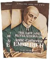 K. E. Schmoger - The Life and Revelations of Anne Catherine Emmerich: 2 Volume Set, Häftad. Tillgänglighet: Tillfälligt slut