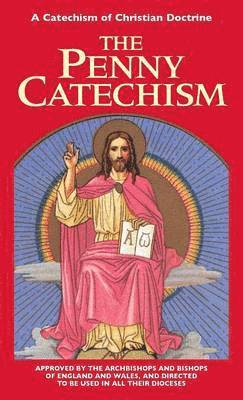 Anonymous - Penny Catechism, Häftad