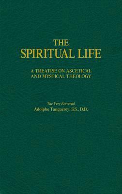 Adolphe Tanqueray - Spiritual Life, Inbunden