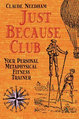 Claude Needham - Just Because Club, Häftad