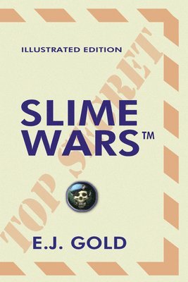 E. J. Gold - Slime Wars, Häftad
