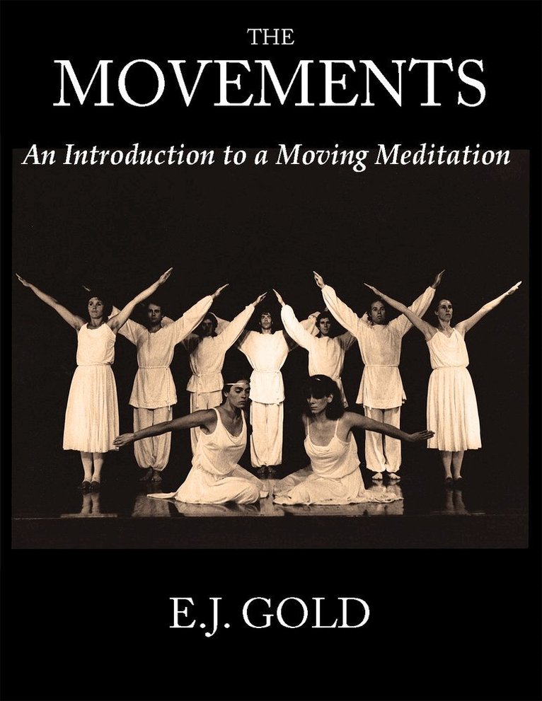 E. J. Gold - Movements, Häftad. Tillgänglighet: Lägg i varukorg