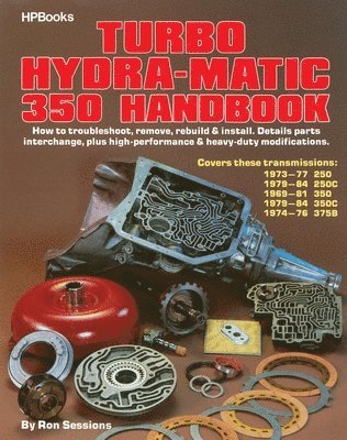 Ron Sessions - Sessions, R: Turbo Hydra-Matic 350 Handbook, Häftad