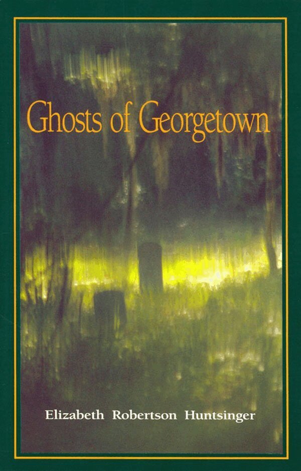 Elizabeth Huntsinger Wolf - Ghosts of Georgetown, Häftad. Tillgänglighet: Lägg i varukorg