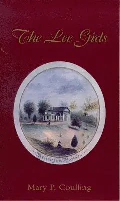 Mary Price Coulling - The Lee Girls, Häftad. Tillgänglighet: Lägg i varukorg