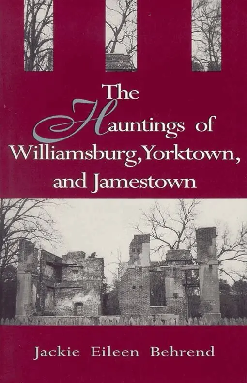 Jackie Eileen Behrend - Hauntings of Williamsburg, Yorktown, and Jamestown, Häftad. Tillgänglighet: Lägg i varukorg