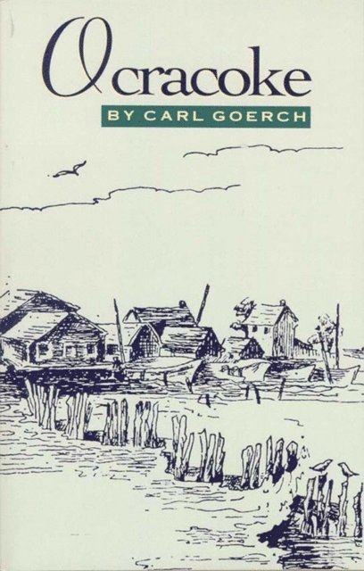 Carl Goerch - Ocracoke, E-bok. Tillgänglighet: Lägg i varukorg