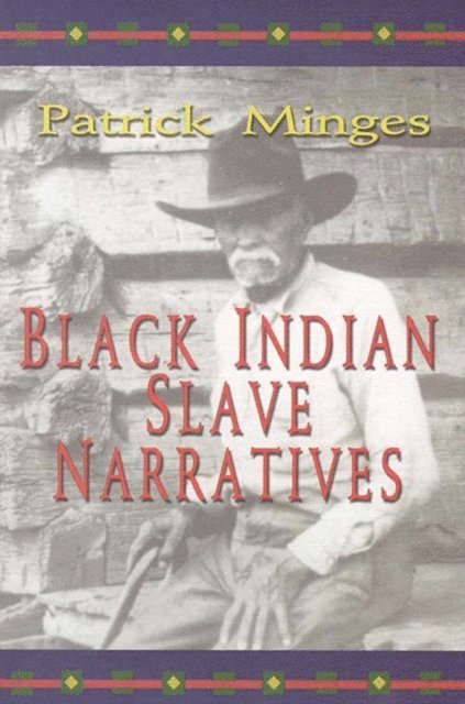 Patrick Minges - Black Indian Slave Narratives, E-bok. Tillgänglighet: Lägg i varukorg