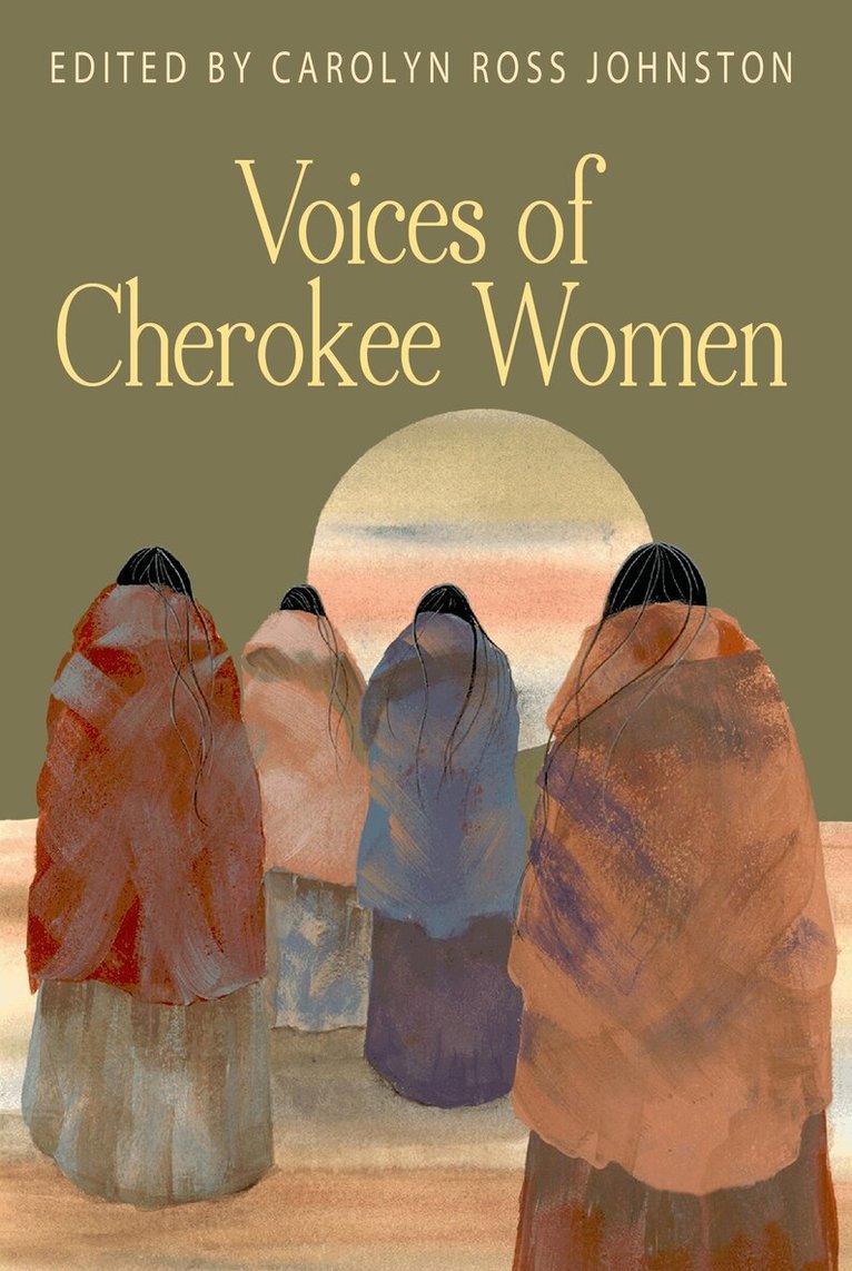Carolyn Ross Johnston - Voices of Cherokee Women, Häftad. Tillgänglighet: Lägg i varukorg