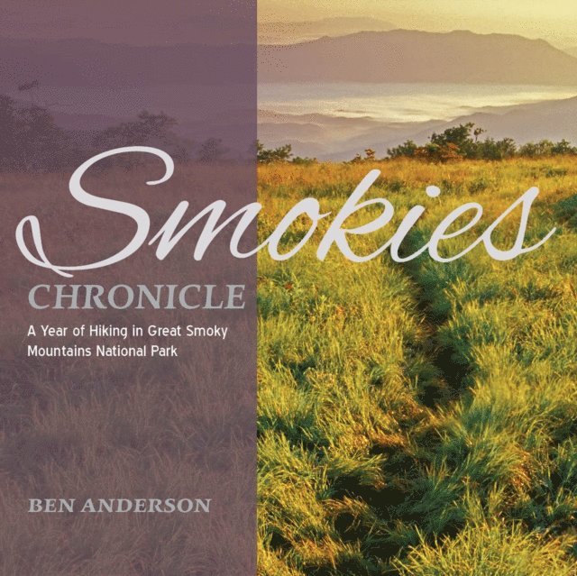 Ben Anderson - Smokies Chronicle, E-bok