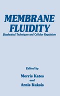 Membrane Fluidity