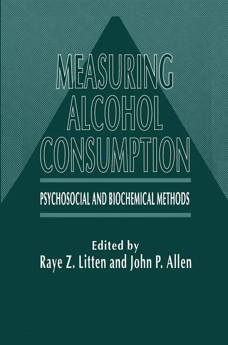 Raye Z. Litten, John P. Allen - Measuring Alcohol Consumption, Inbunden. Tillgänglighet: Lägg i varukorg