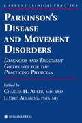 Parkinson's Disease and Movement Disorders