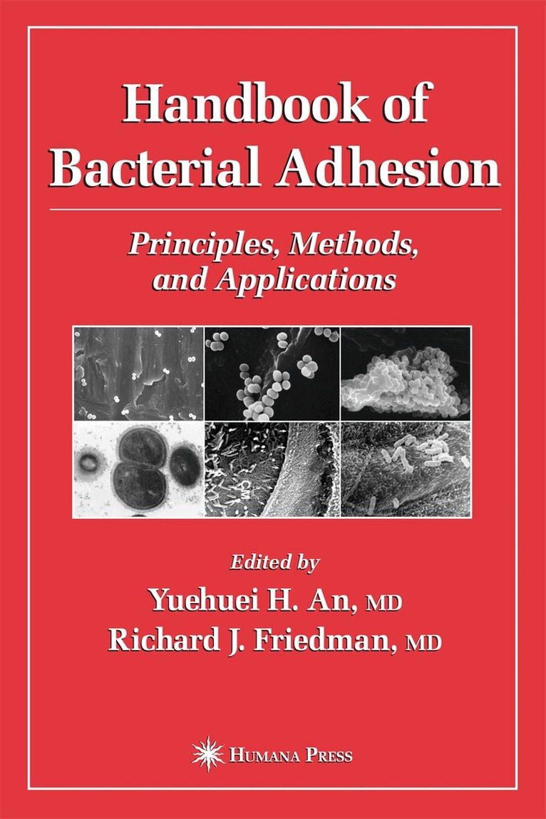 Yuehuei H. An, Richard J. Friedman - Handbook of Bacterial Adhesion, Inbunden. Tillgänglighet: Lägg i varukorg