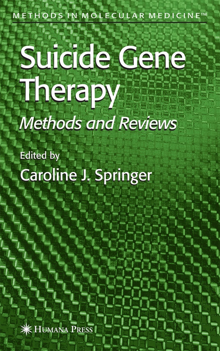 Caroline J. Springer - Suicide Gene Therapy, Inbunden
