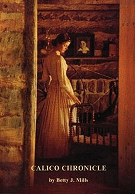 Betty J. Mills - Calico Chronicle, Häftad. Tillgänglighet: Tillfälligt slut