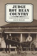 Judge Roy Bean Country