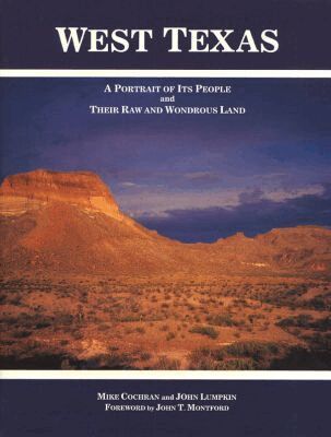 Mike Cochran, John Lumpkin - West Texas, Inbunden. Tillgänglighet: Tillfälligt slut