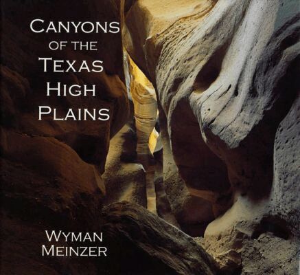 Frederick W. Rathjen - Canyons of the Texas High Plains, Häftad. Tillgänglighet: Tillfälligt slut