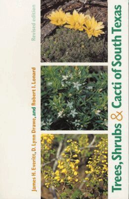 James H. Everitt, D.Lynn Drawe, Robert I. Lonard - Trees, Shrubs, and Cacti of South Texas, Häftad. Tillgänglighet: Tillfälligt slut
