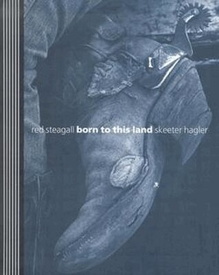 Red Steagall - Born to This Land, Inbunden. Tillgänglighet: Tillfälligt slut