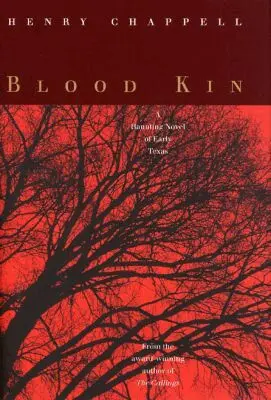 Henry Chappell - Blood Kin, Inbunden. Tillgänglighet: Lägg i varukorg