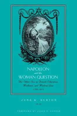 June K. Burton - Napoleon and the Woman Question, Inbunden. Tillgänglighet: Tillfälligt slut