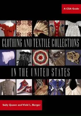 Sally Queen, Vicki L. Berger - Clothing and Textile Collections in the United States, Häftad. Tillgänglighet: Tillfälligt slut