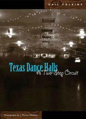 Gail Folkins - Texas Dance Halls, Inbunden. Tillgänglighet: Tillfälligt slut