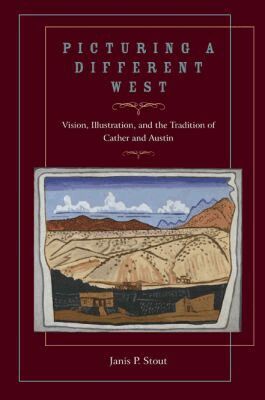 Janis P. Stout - Picturing a Different West, Inbunden