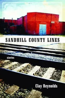 Clay Reynolds - Sandhill County Lines, Häftad. Tillgänglighet: Lägg i varukorg