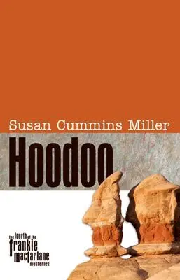 Susan Cummins Miller - Hoodoo, Inbunden. Tillgänglighet: Tillfälligt slut