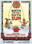Birth of the Fifth Sun