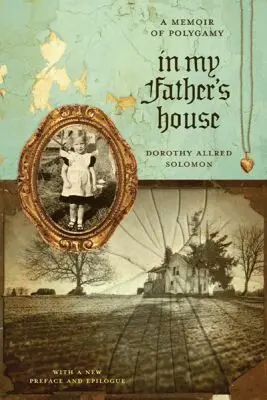 Dorothy Allred Solomon - In My Father's House, Häftad. Tillgänglighet: Tillfälligt slut