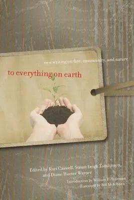 Texas Tech University Press, Kurt Caswell, Susan Tomlinson, Diane Warner - To Everything on Earth, Häftad. Tillgänglighet: Tillfälligt slut